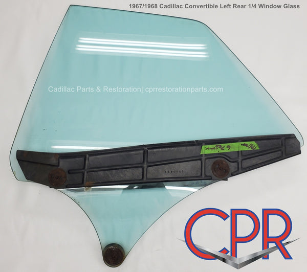 1967 1968 Cadillac Convertible Left Rear Quarter Glass Window - Tinted from Cadillac Parts & Restoration - CPR.