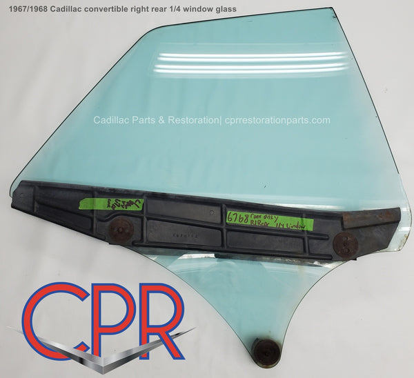 1967 1968 Cadillac Convertible Right Rear Quarter Glass Window - Tinted from Cadillac Parts & Restoration (CPR).
